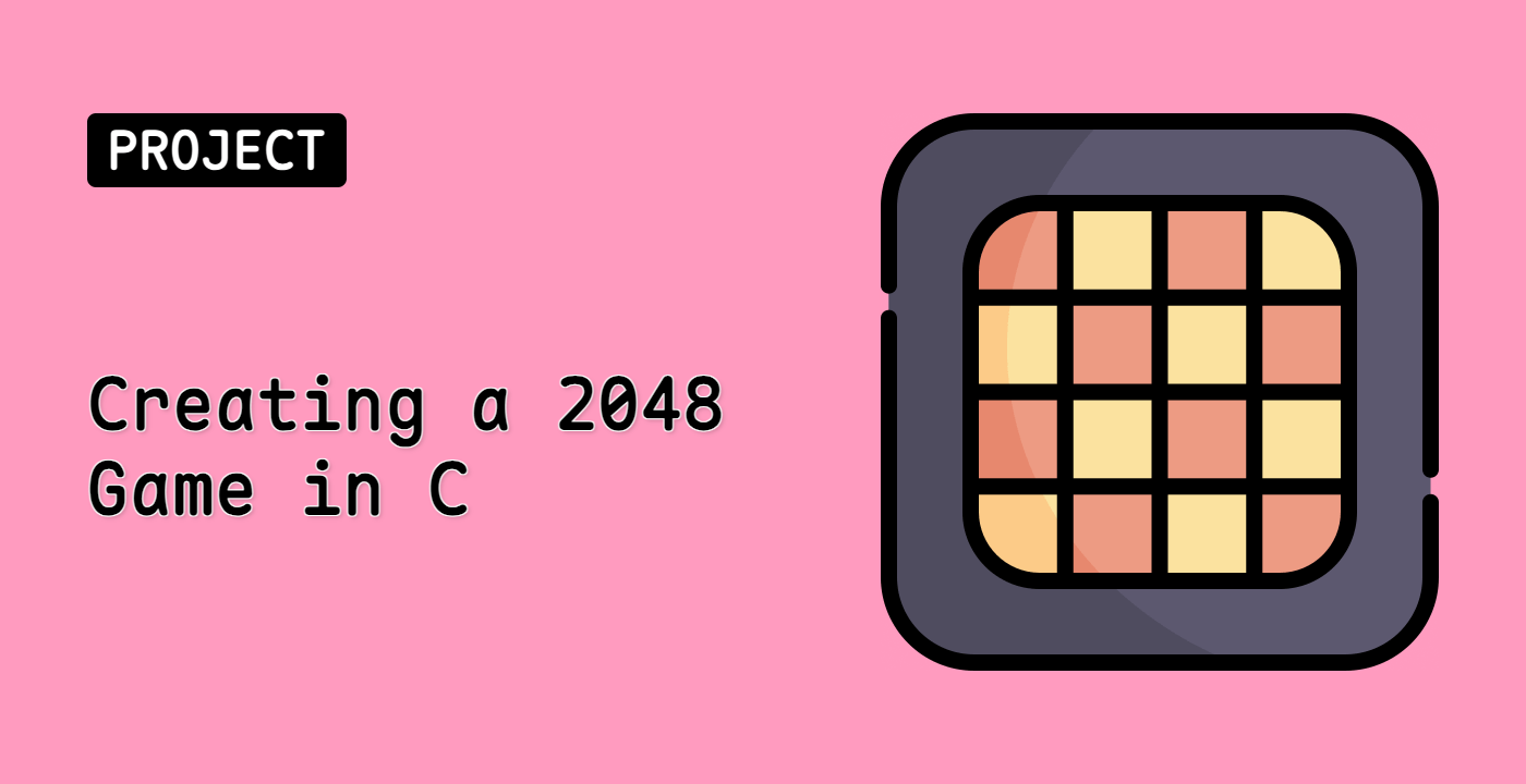 Project Create A 2048 Game In C Puzzle Mastery LabEx Project Creating A 2048 Game In C 