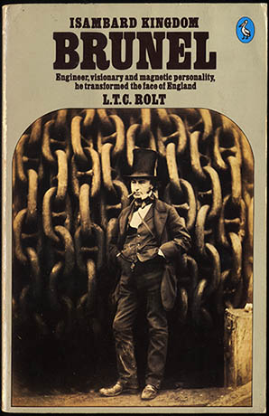 Isambard Kingdom Brunel: Engineer, visionary and magnetic personality, he transformed the face of England