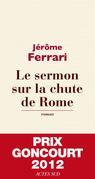 "Le Serment sur la Chute de Rome" de Jérome Ferrari