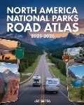 North America National Parks Road Atlas 2025 2026 Detailed Maps To 