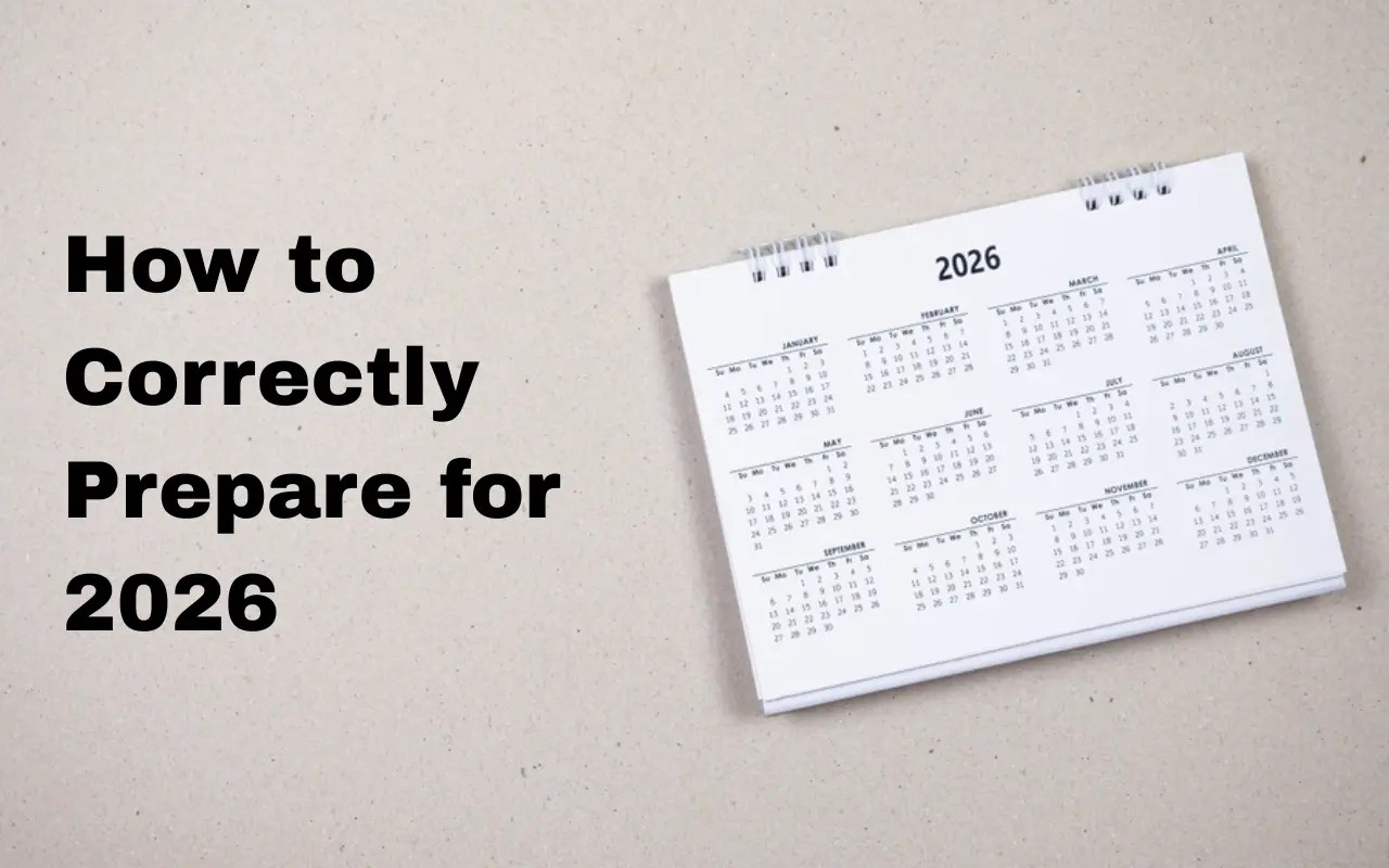 How To Correctly Prepare For 2026 Prepare For 2026 4.webp