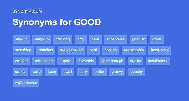 Another word for good > synonyms & antonyms