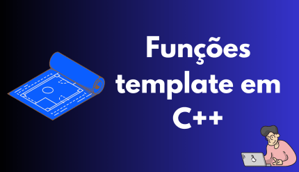 Funções template em C++