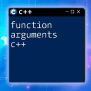 Mastering Function Arguments In C++: A Quick Guide