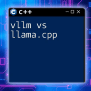 Llama Vs Llama.cpp: A Quick Comparison Guide