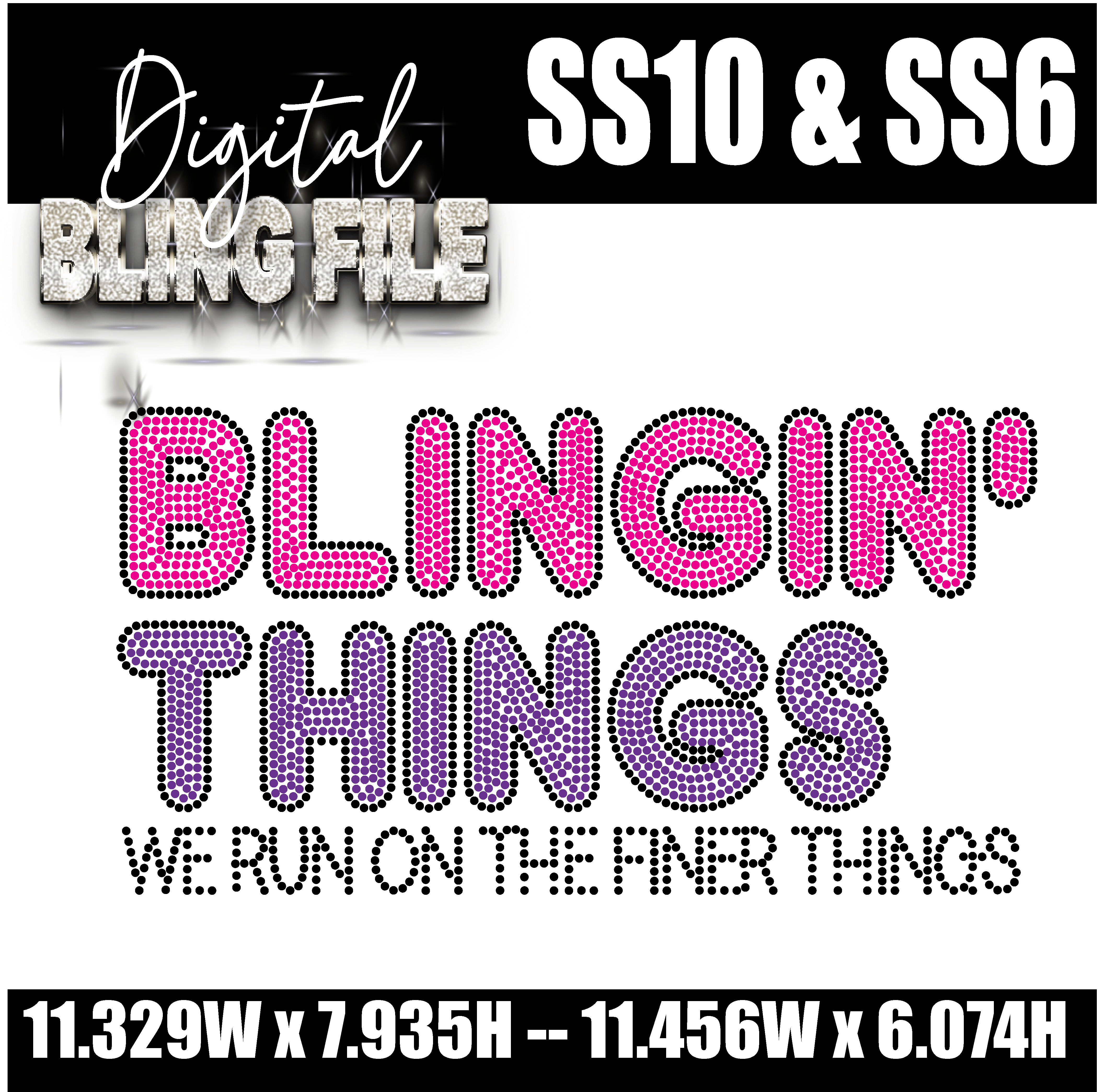 Blingin' Things - SS10 & SS6 -  Digital Rhinestone Template