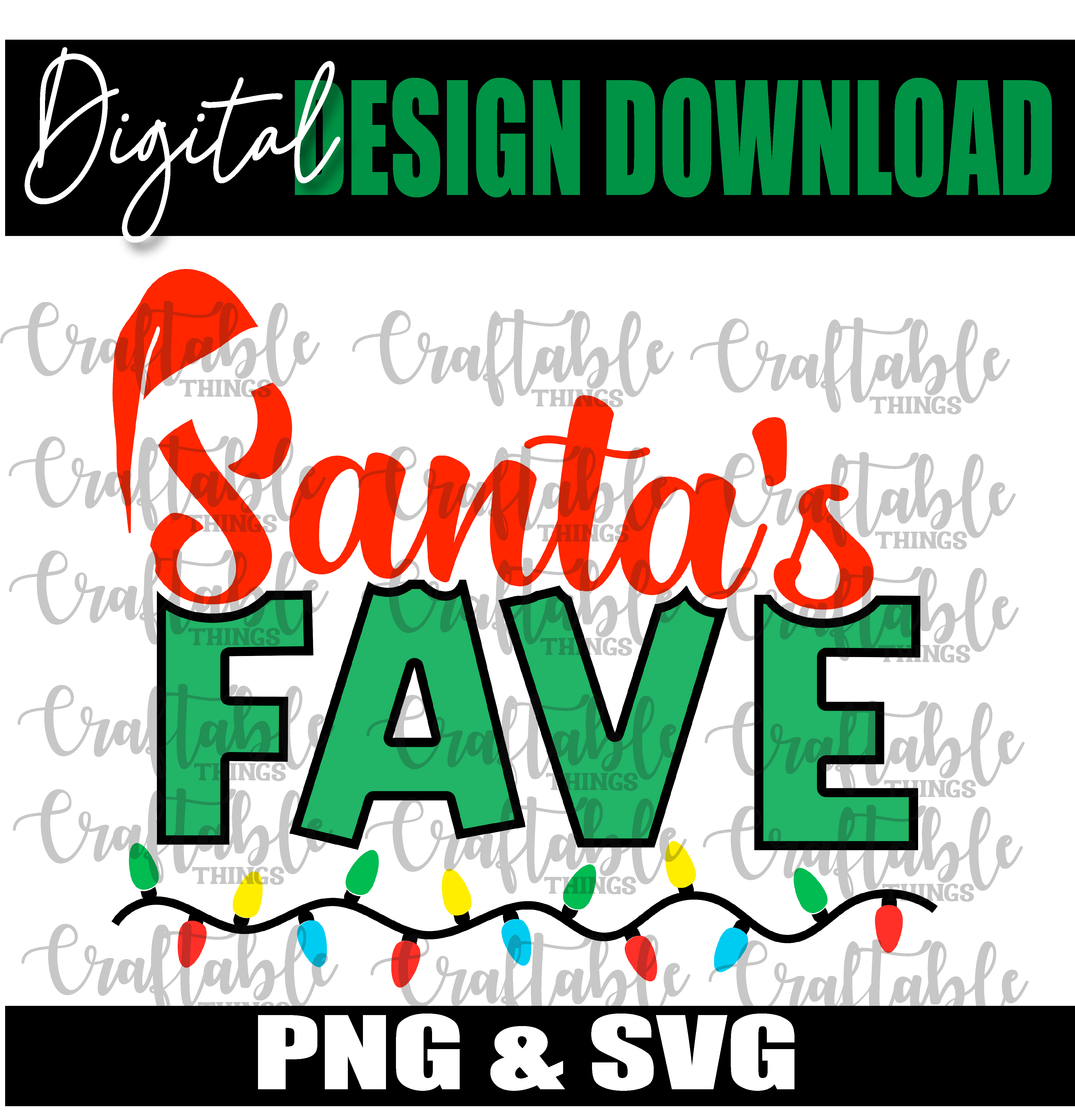 Santa's Fave Design - PNG & SVG