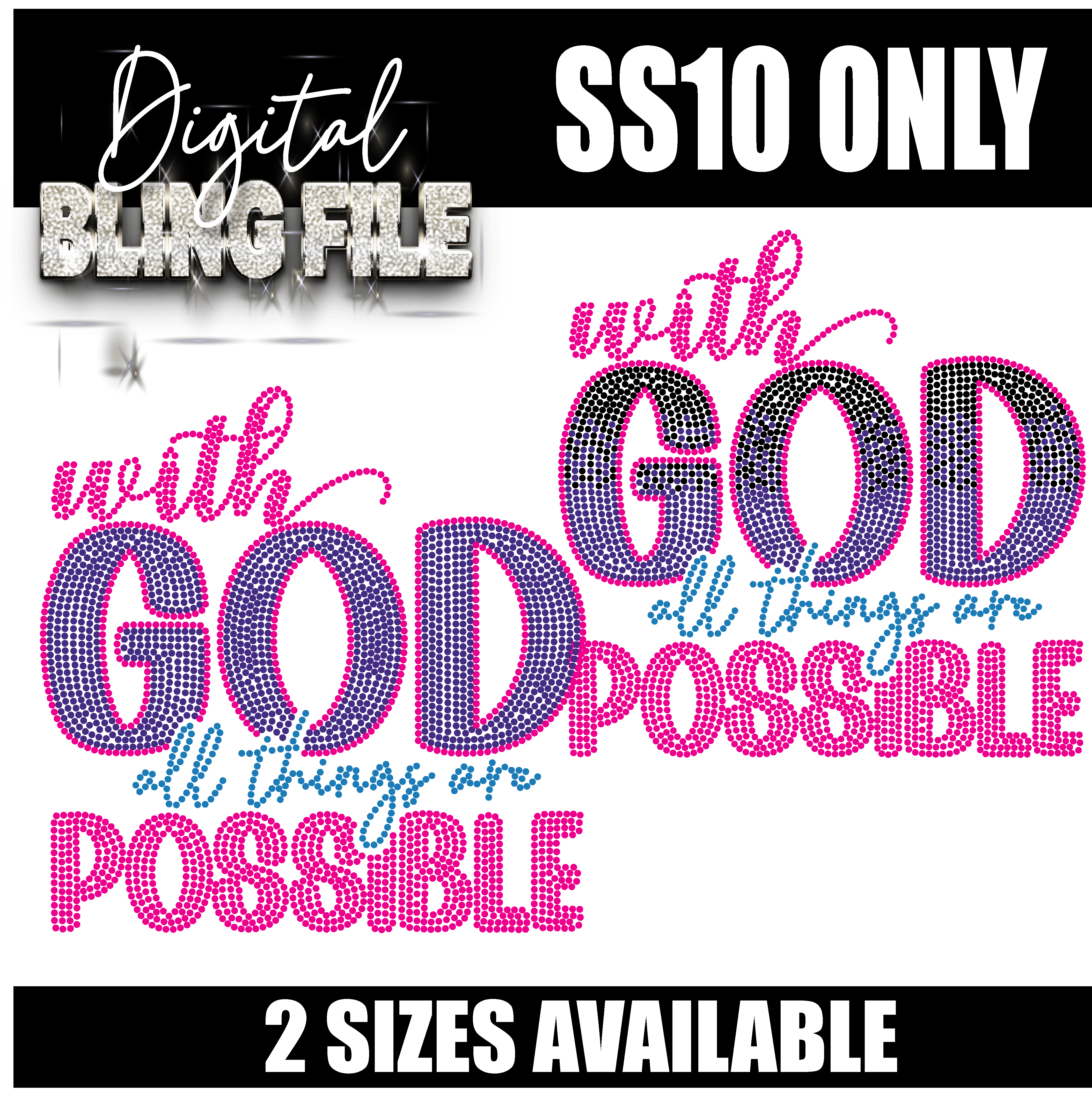 With God all things are Possible -  Digital Rhinestone Template | ss10