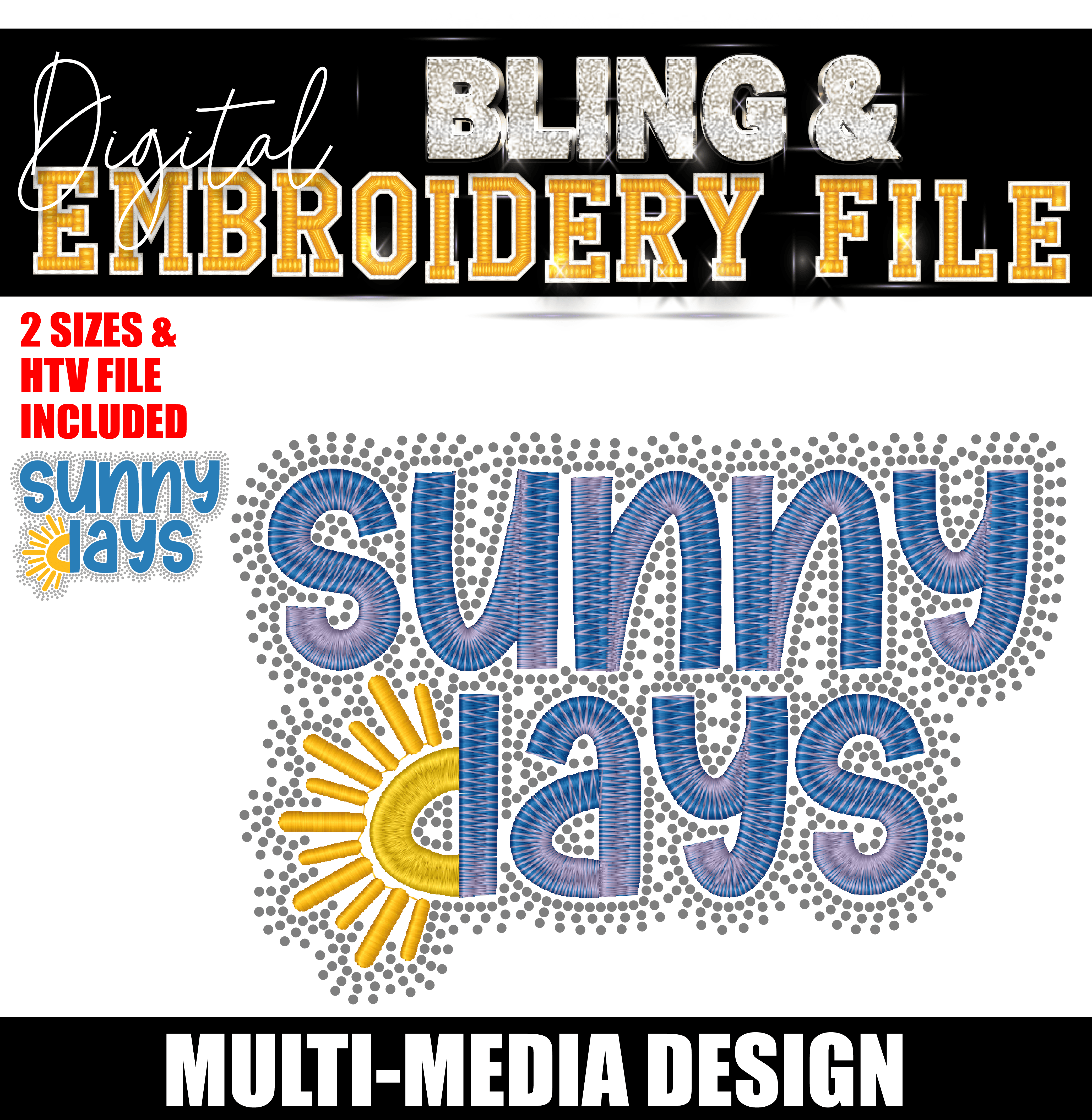 SUNNY DAYS | Digital Embroidery & Bling (SS10) Template | INCLUDES SVG FOR PRINT/CUT