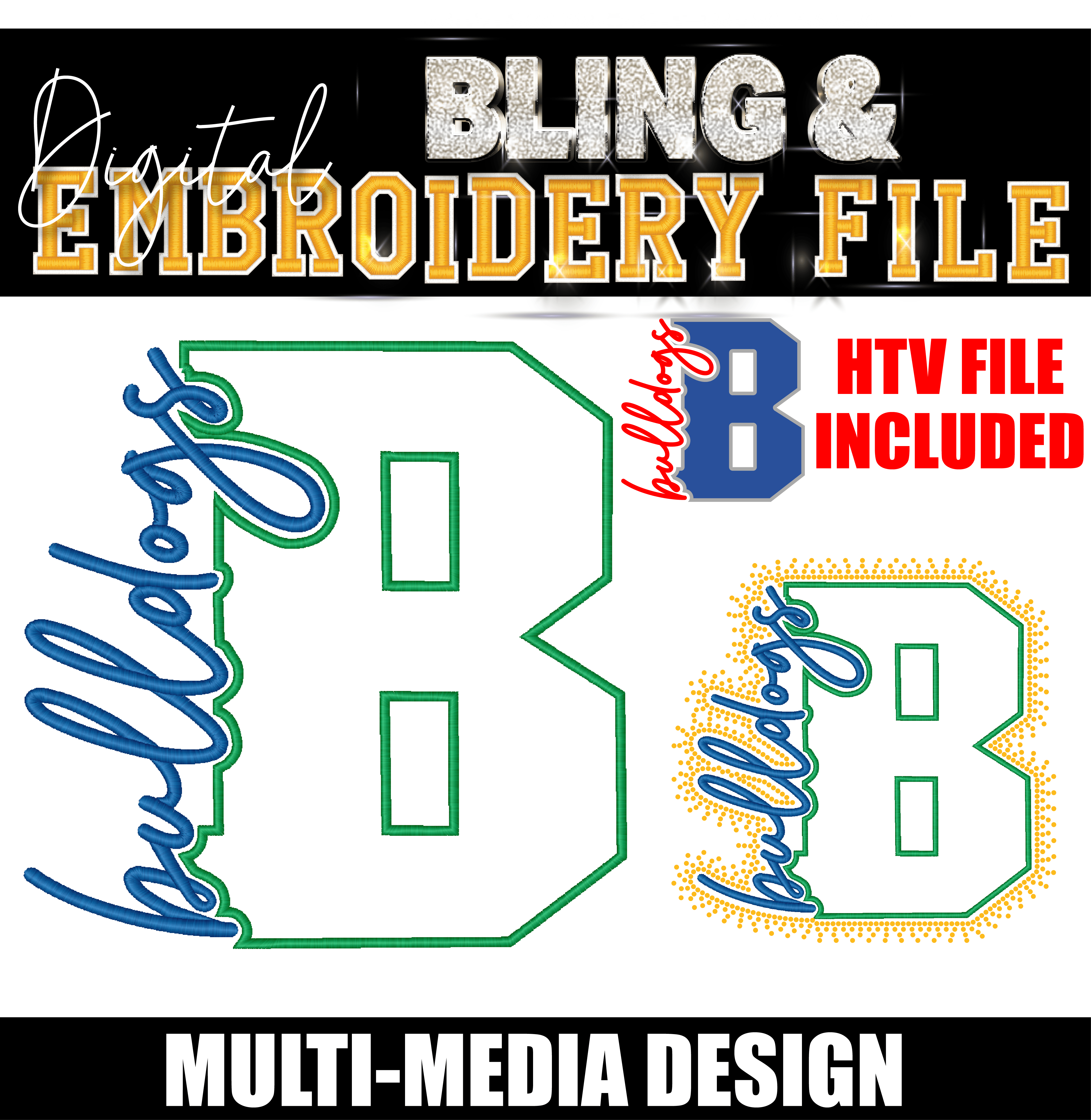 BULLDOGS | Digital Embroidery & Bling (SS10) Template | INCLUDES SVG FOR PRINT/CUT