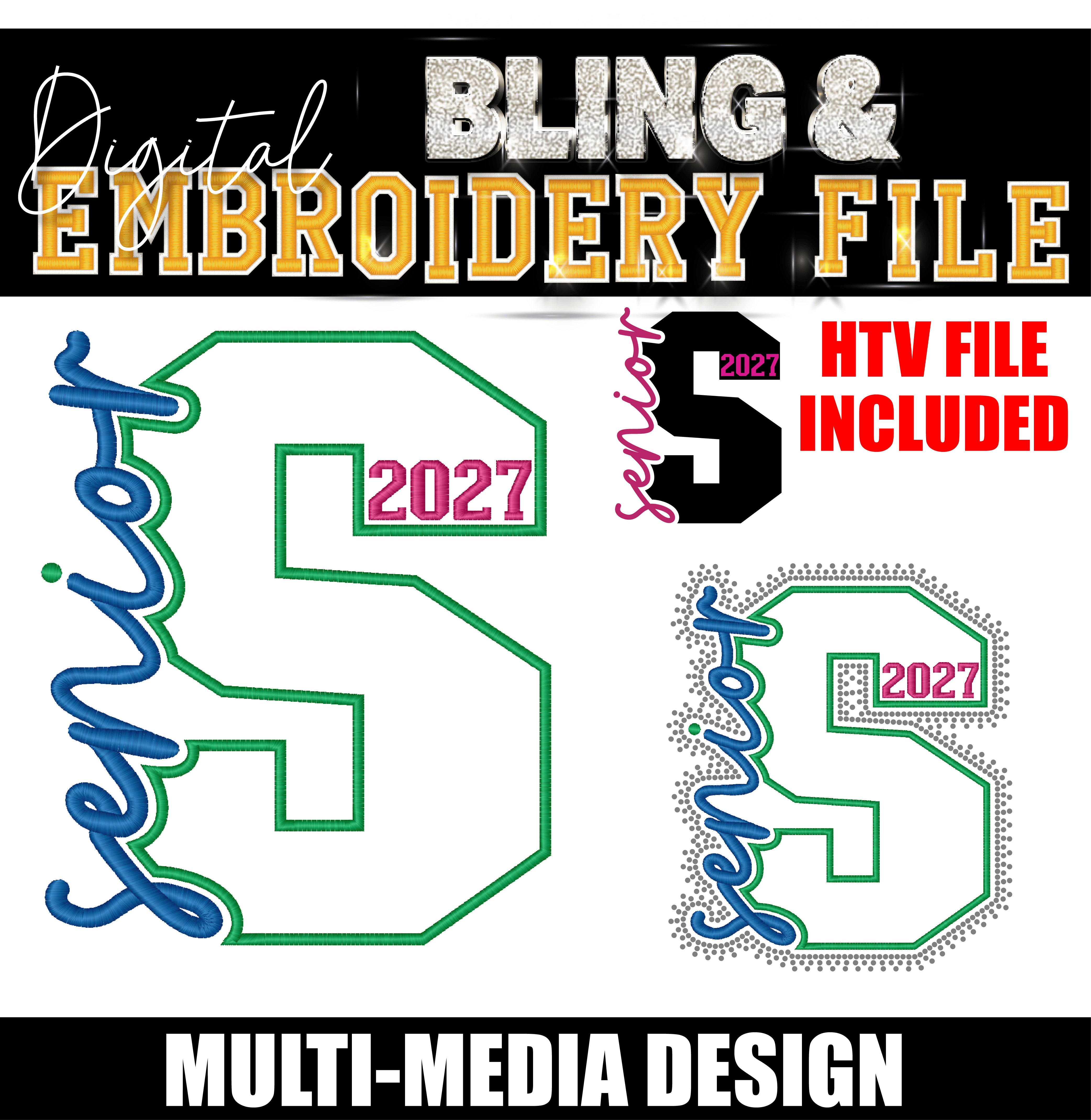 SENIOR 27 | Digital Embroidery & Bling (SS10) Template | INCLUDES SVG FOR PRINT/CUT