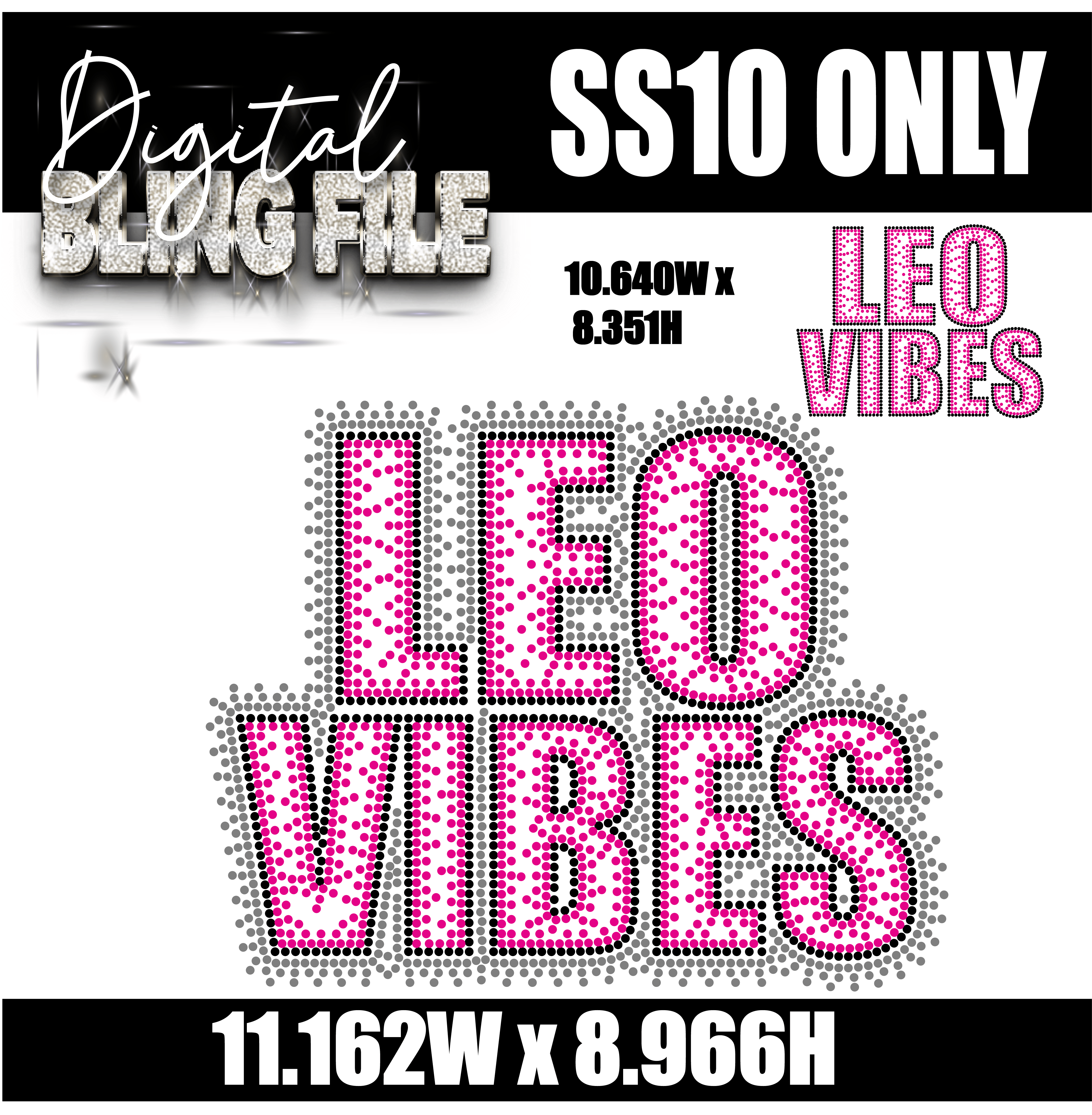Leo Vibes | Digital Rhinestone Template | ss10 ONLY