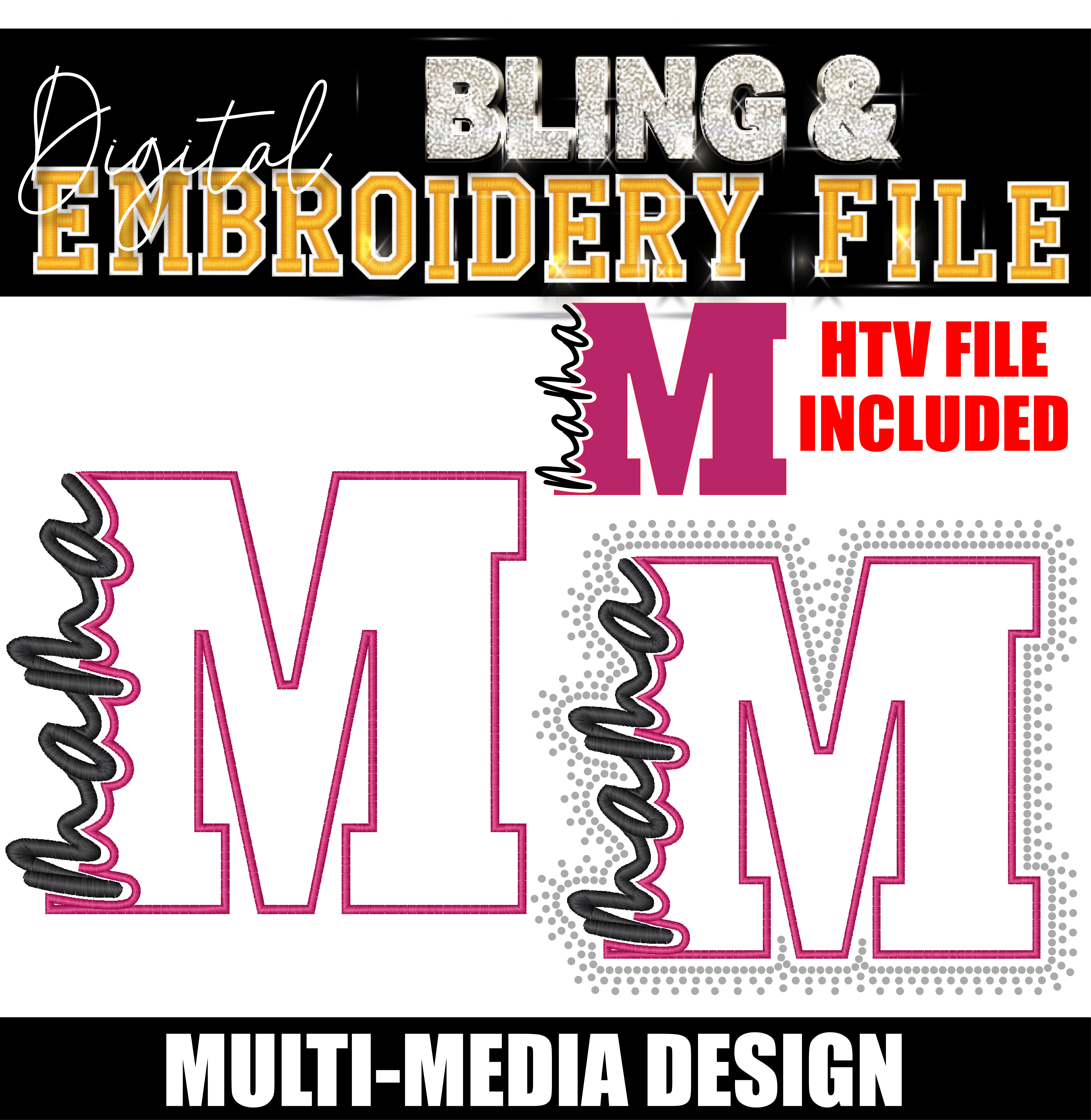 MAMA | Digital Embroidery & Bling (SS10) Template | INCLUDES SVG FOR PRINT/CUT