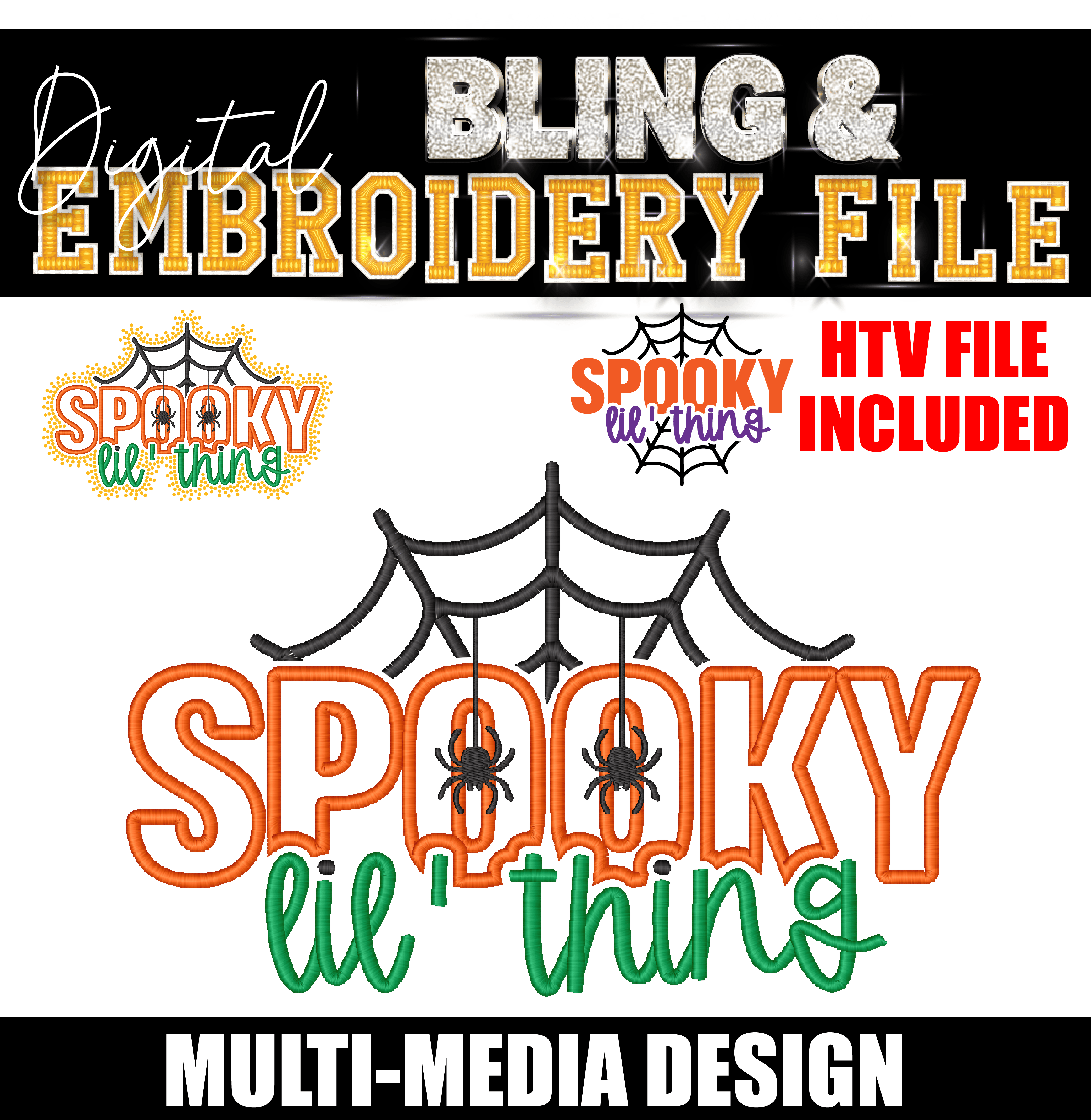 SPOOKY LIL' THING WEB | Digital Embroidery & Bling (SS10) Template | INCLUDES SVG FOR PRINT/CUT  | HALLOWEEN