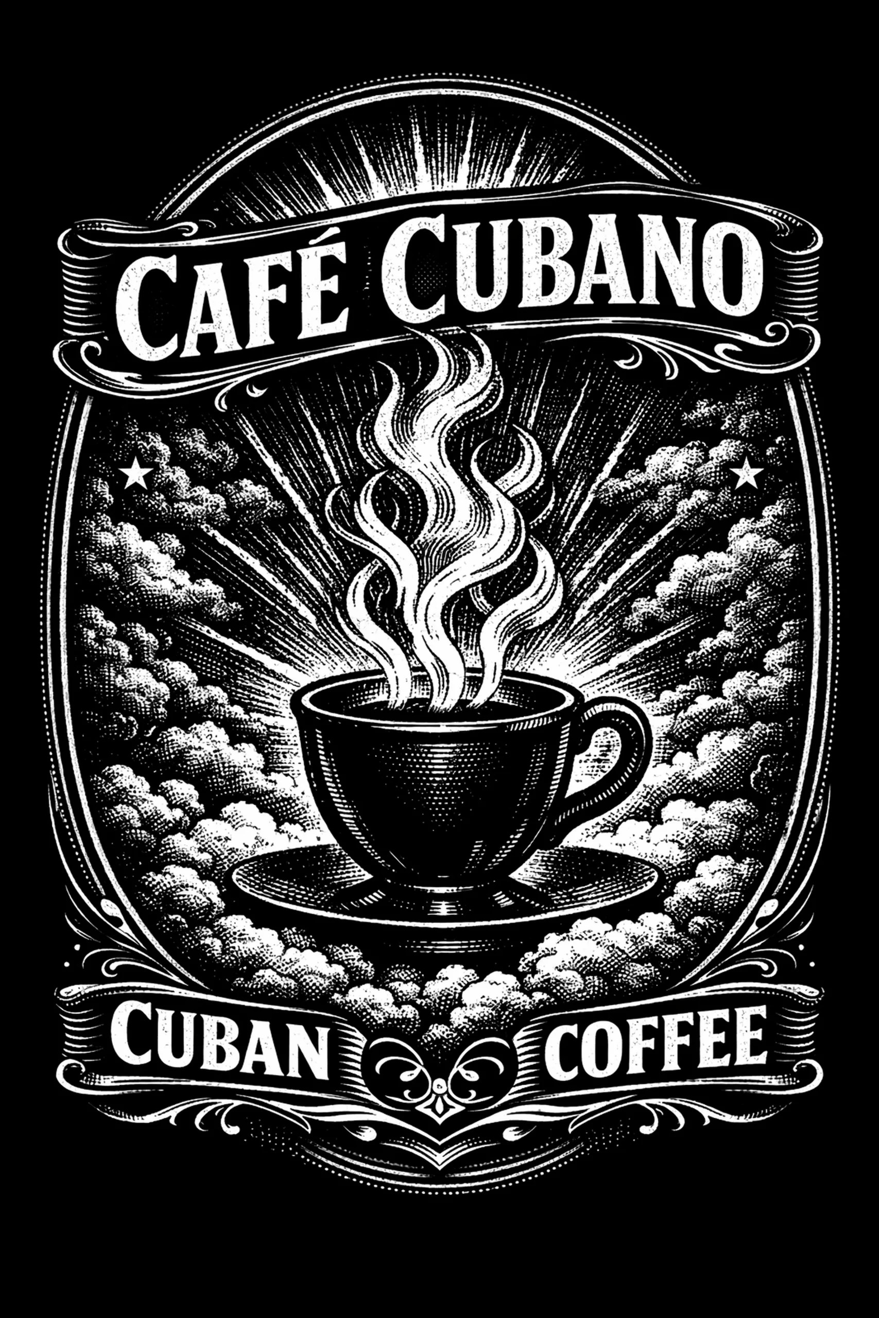 White-on-black engraved illustration of a centered steaming coffee cup and saucer inside a large oval medallion with a sunburst behind it, top ribbon reading CAFÉ CUBANO, bottom ribbon reading CUBAN COFFEE, stippled.