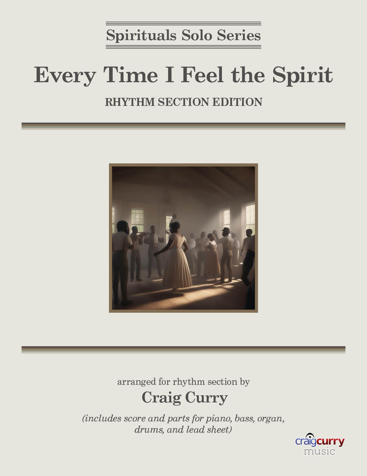Every Time I Feel the Spirit - Rhythm Section Edition