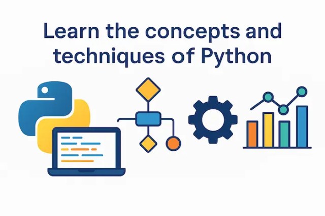 Learn the Concepts and Techniques of Python