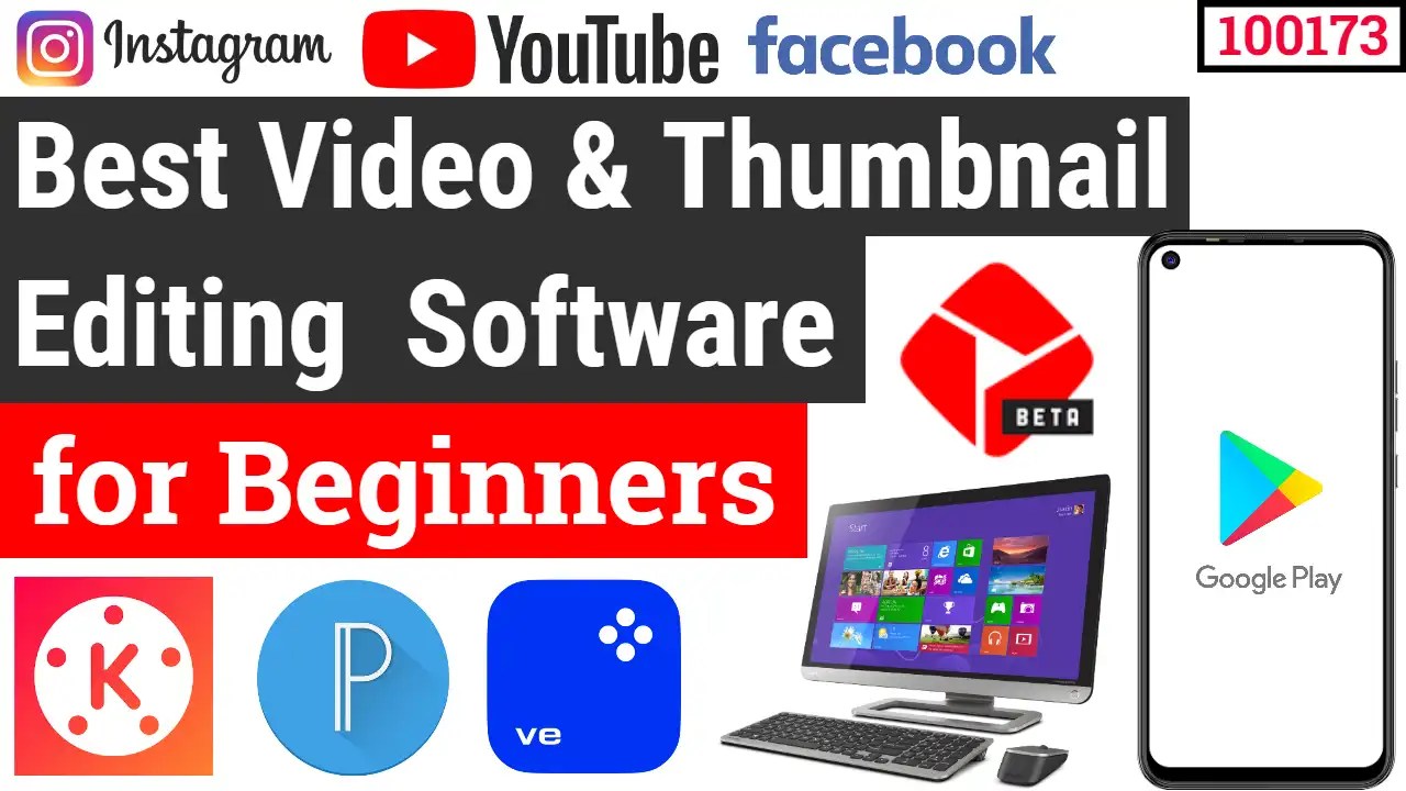 Best Video & Thumbnail Editing Software for Beginners