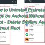 How To Uninstall Preinstalled Apps On Android Without Root - Delete ...