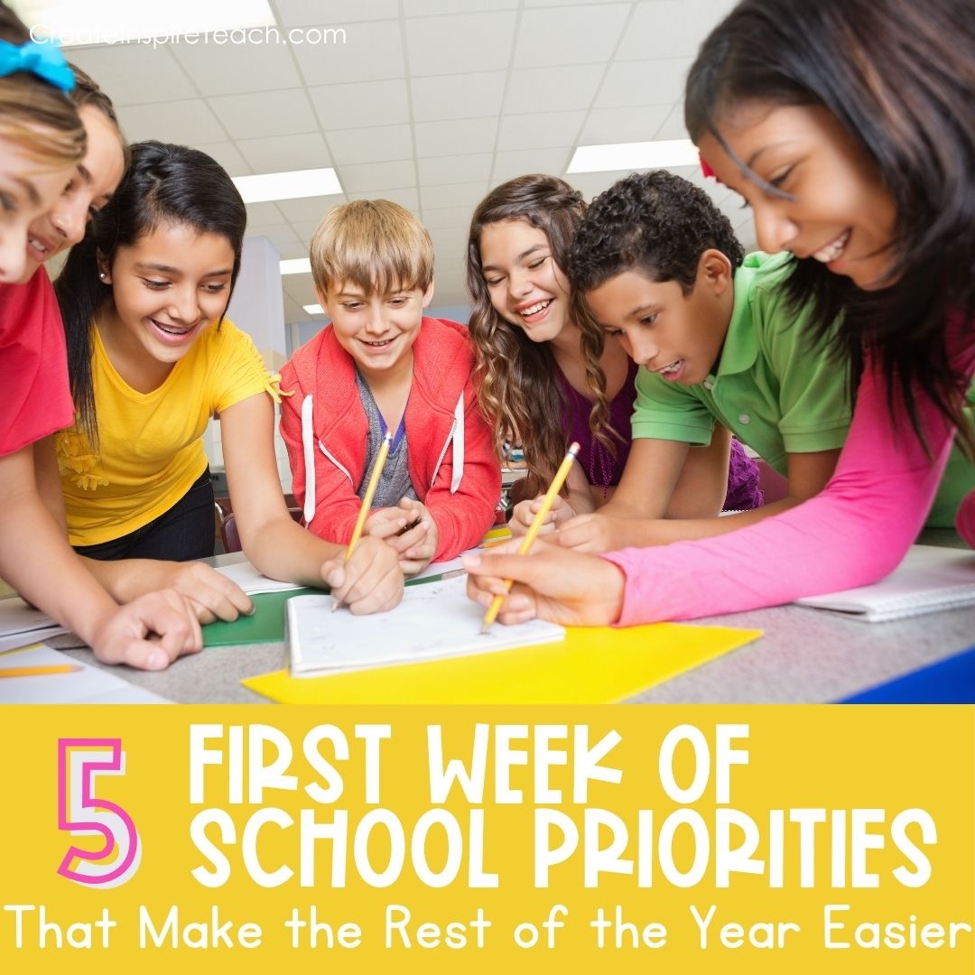5 first week of school priorities that make the rest of the year easier