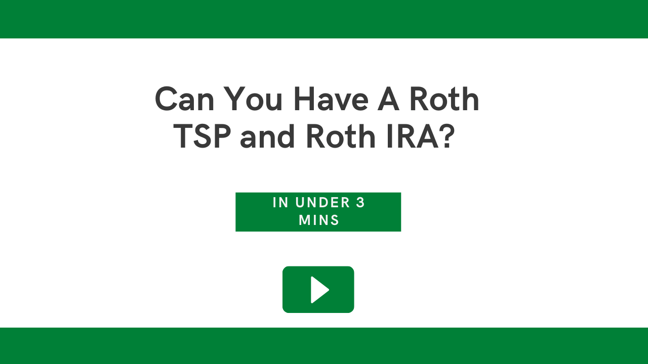 Roth TSP and Roth IRA