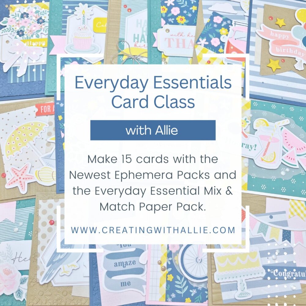 Everyday Essentials Card Class with Ephemera Packs