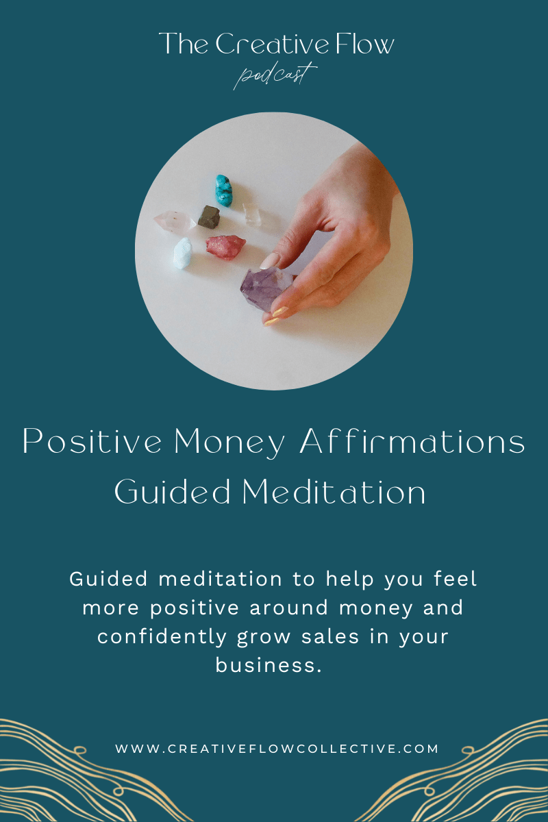 Positive Money Affirmation Meditation | The Creative Flow Podcast