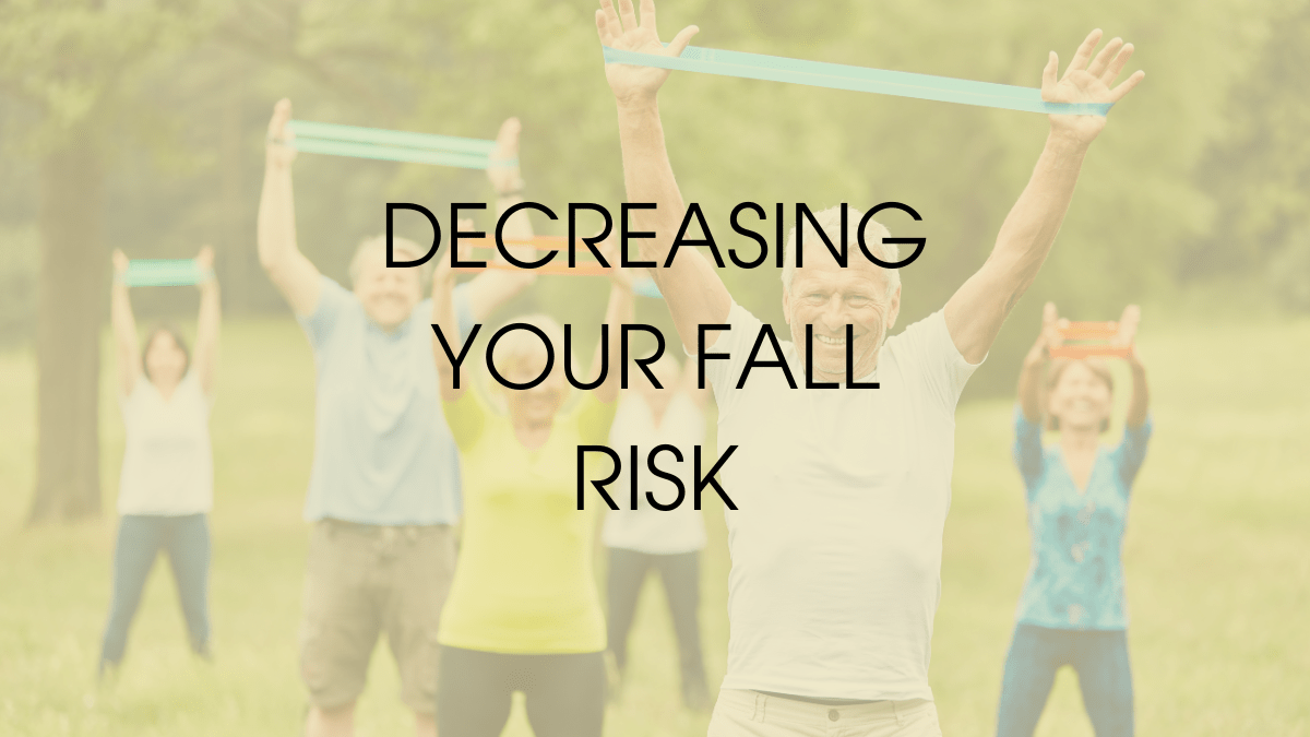 DECREASING YOUR FALL RISK TITLE, senior exercise class