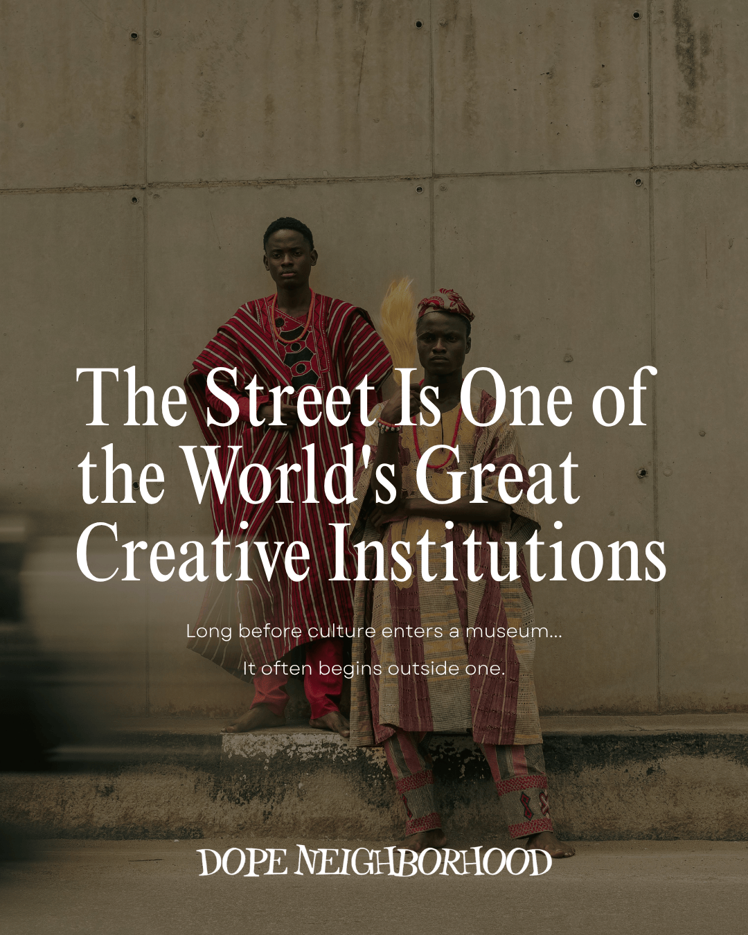 The Street Is One of The World’s Greatest Institutions