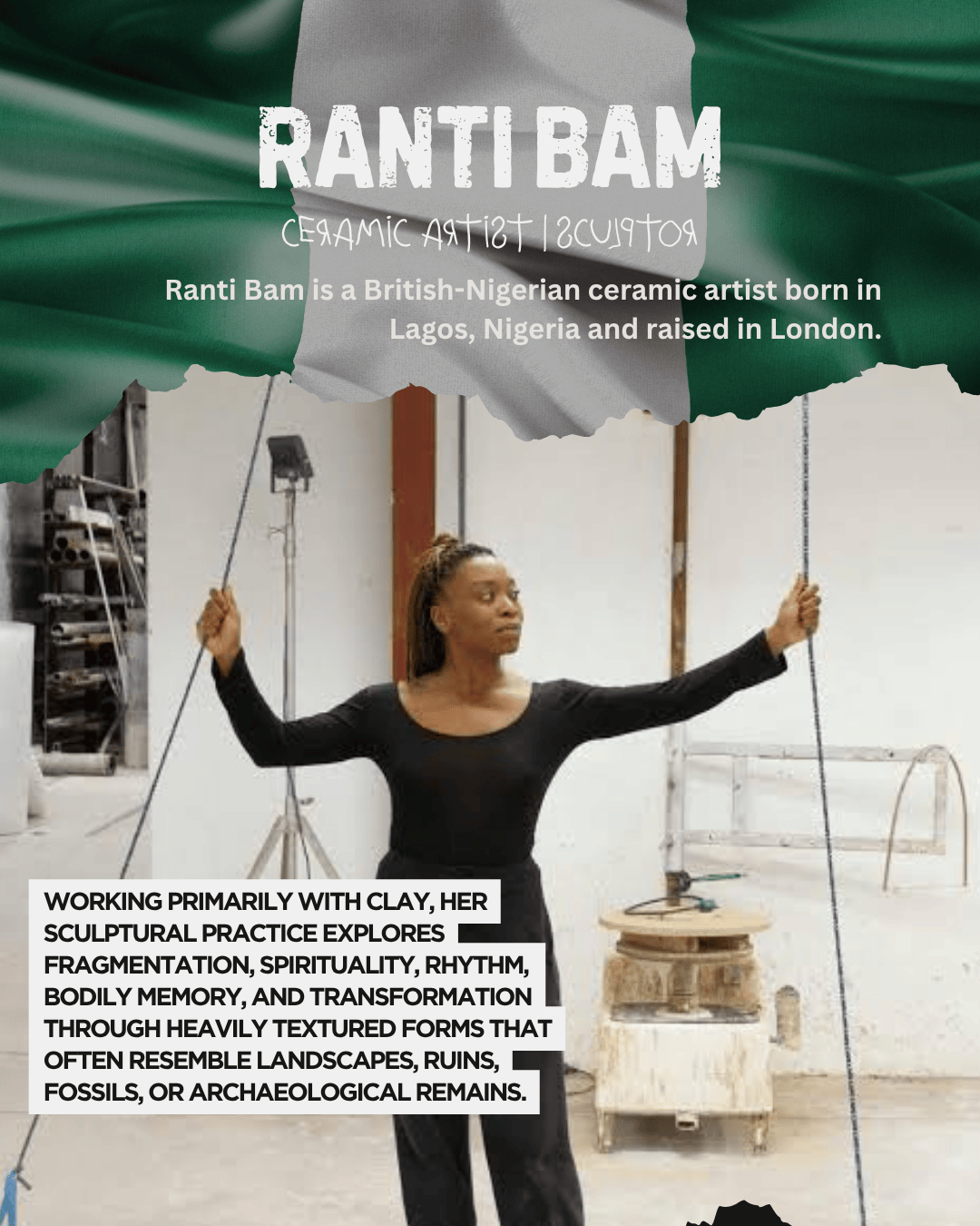 A British-Nigerian ceramic artist named Ranti Bam, standing in an art studio, holding a string while surrounded by pottery tools and a partially visible Nigerian flag in the background.