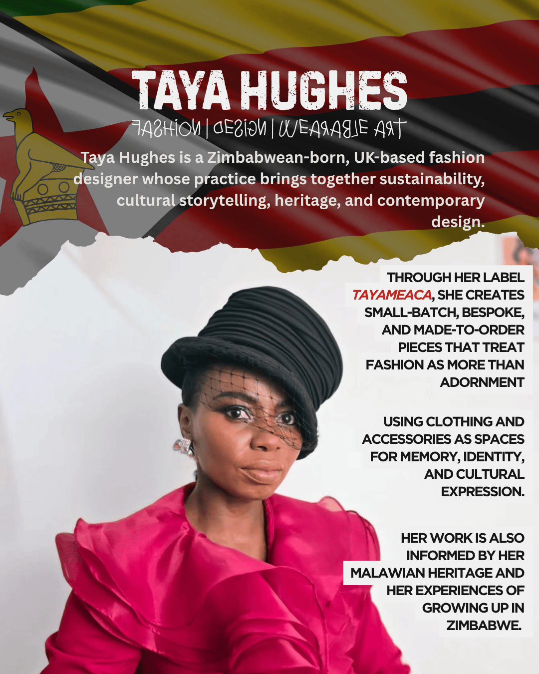 Portrait of Taya Hughes, a Zimbabwean-born fashion designer, wearing a vibrant pink ruffled garment and a stylish black hat with mesh detailing. The background features a subtle design, and text highlights her focus on sustainability and cultural storytelling in fashion.