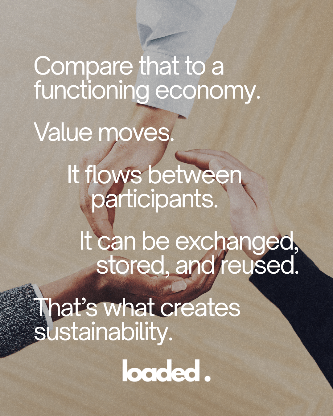 Two hands reaching out to each other, symbolizing connection and exchange, with text discussing the flow of value in a sustainable economy.