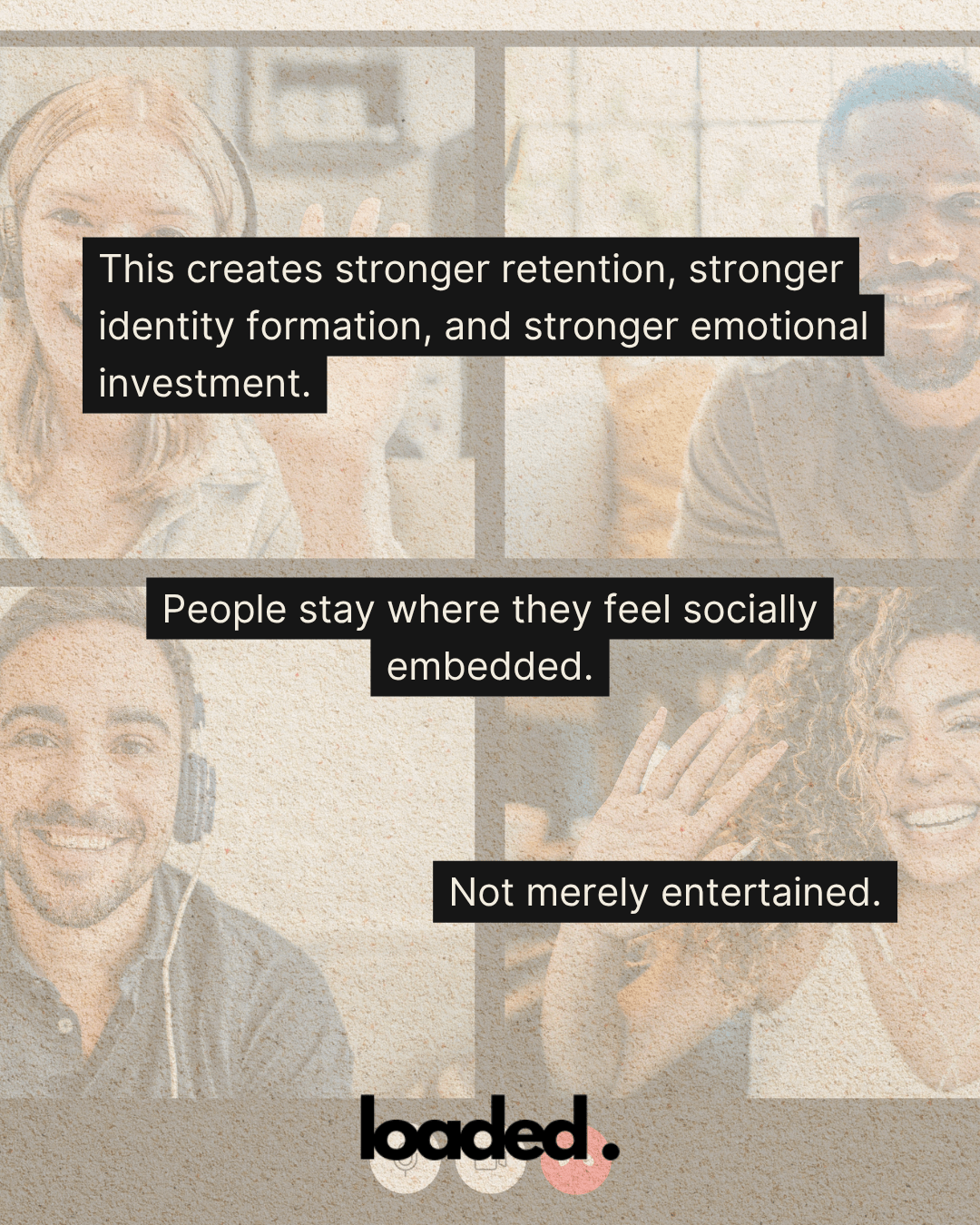 A collage of four people smiling and waving, communicating through video calls, with text overlays discussing social engagement and emotional investment.
