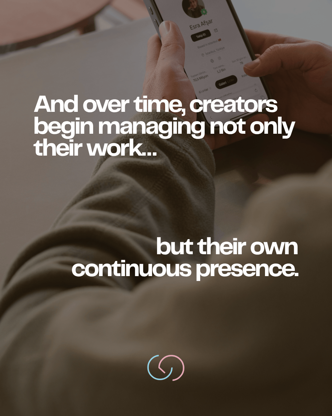 A person holding a smartphone displaying a profile, with text about creators managing their work and presence superimposed.
