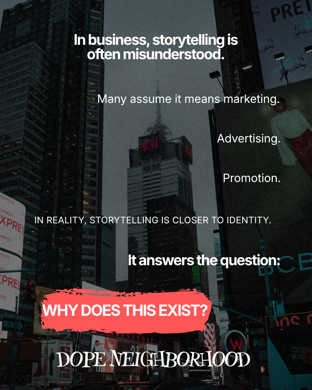 Graphic highlighting the concept of storytelling in business, explaining its common misunderstanding as marketing or promotion and emphasizing its true significance related to identity.