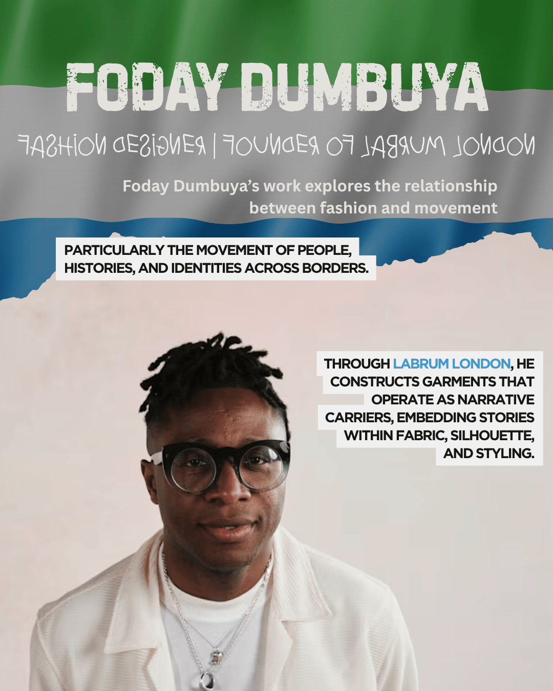 Portrait of fashion designer Foday Dumbuya against a pale background, wearing a white blazer and glasses, highlighting his work with Labrum London.