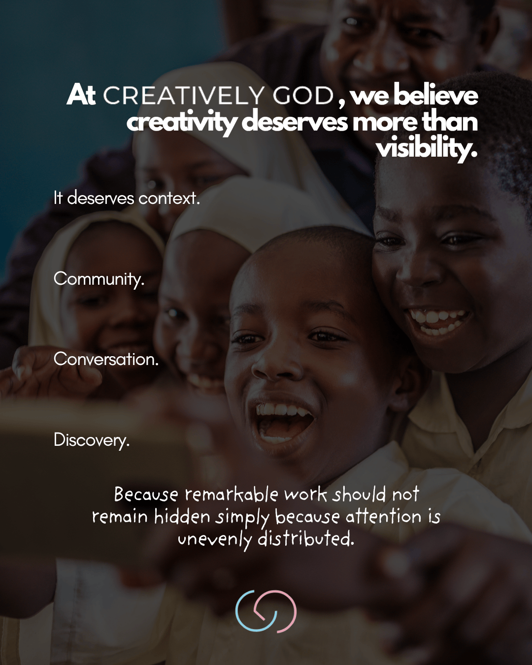 A group of joyful children engaging with a smartphone, emphasizing creativity and community, with a quote about visibility and creativity in the foreground.