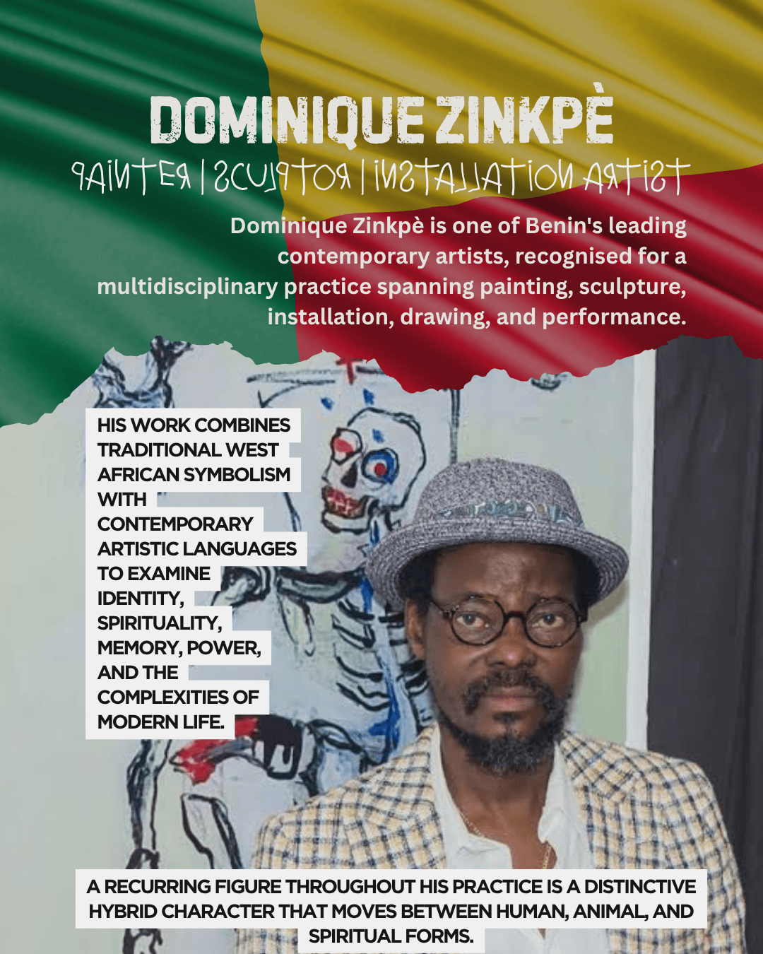 Portrait of Dominique Zinkpè, a contemporary artist from Benin, standing in front of his artwork. The background features elements of traditional West African symbolism, showcasing a blend of artistic styles.