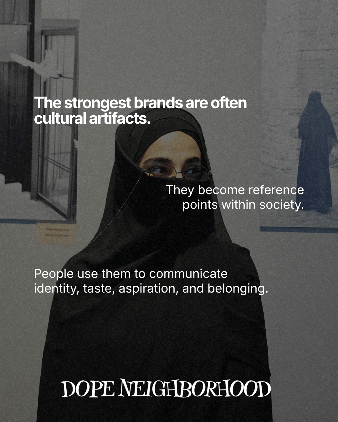 A woman wearing a black hijab stands in front of an art exhibition, with a focus on cultural branding. Text on the image highlights the relationship between strong brands and cultural artifacts.