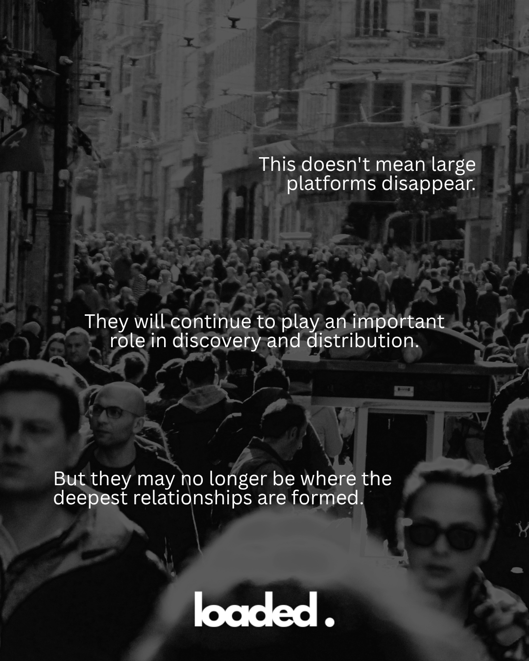 A crowded street scene with numerous people walking, overlaid with text discussing the role of large platforms in discovery and relationship formation.