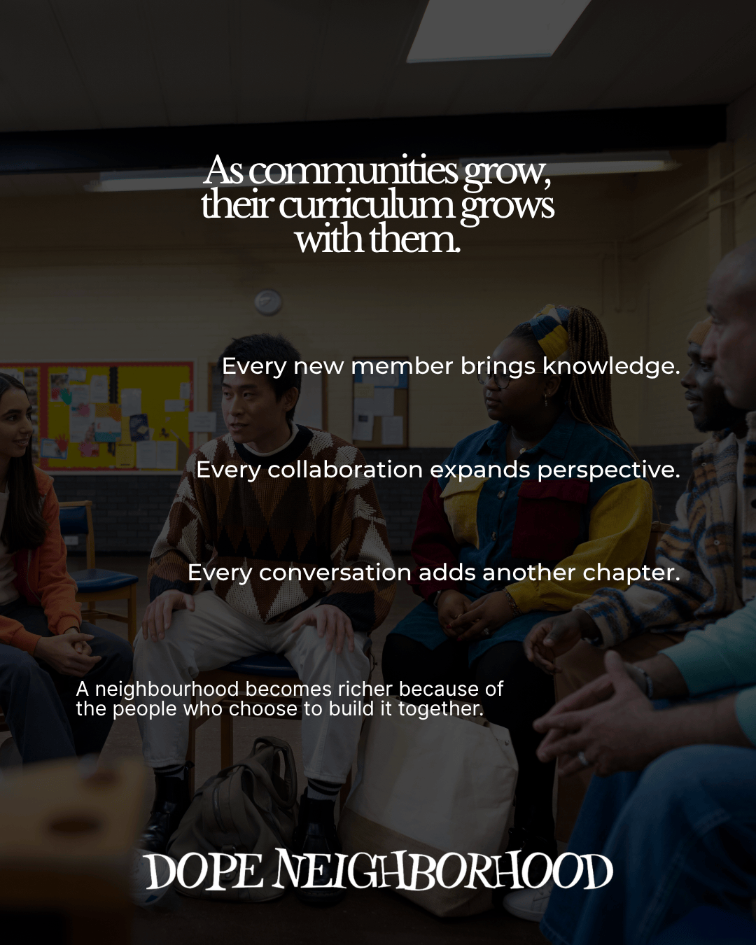 A diverse group of people engaged in conversation in a community setting, with text overlay emphasizing the importance of collaboration and shared knowledge.