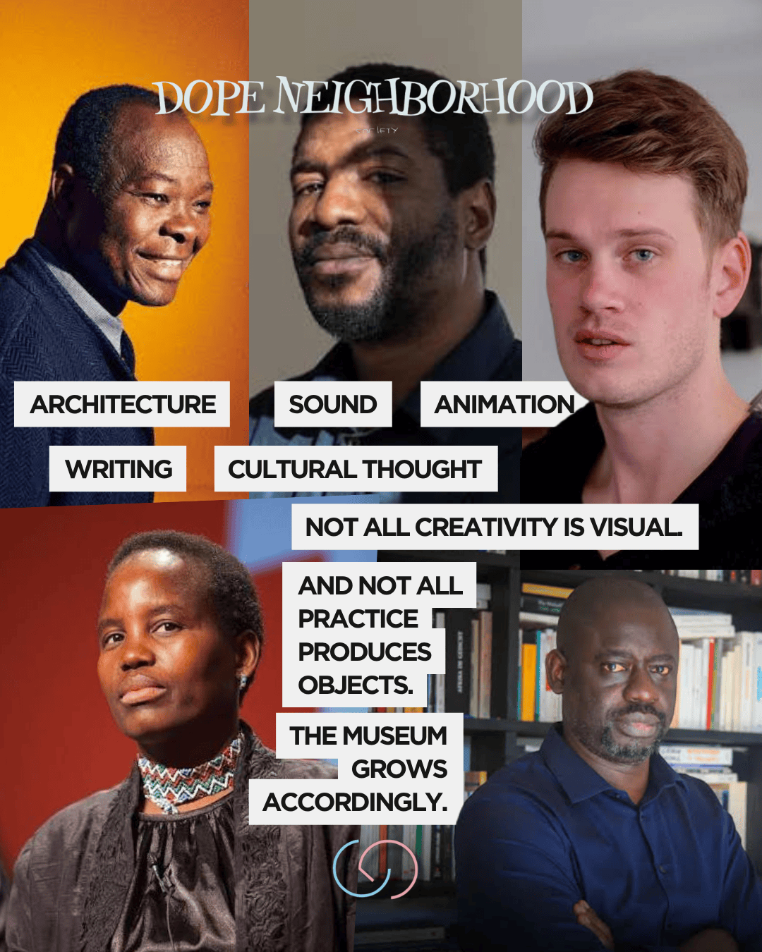 A collage of four portraits of diverse individuals against different backgrounds, featuring text elements about creativity, architecture, sound, writing, and cultural thought.