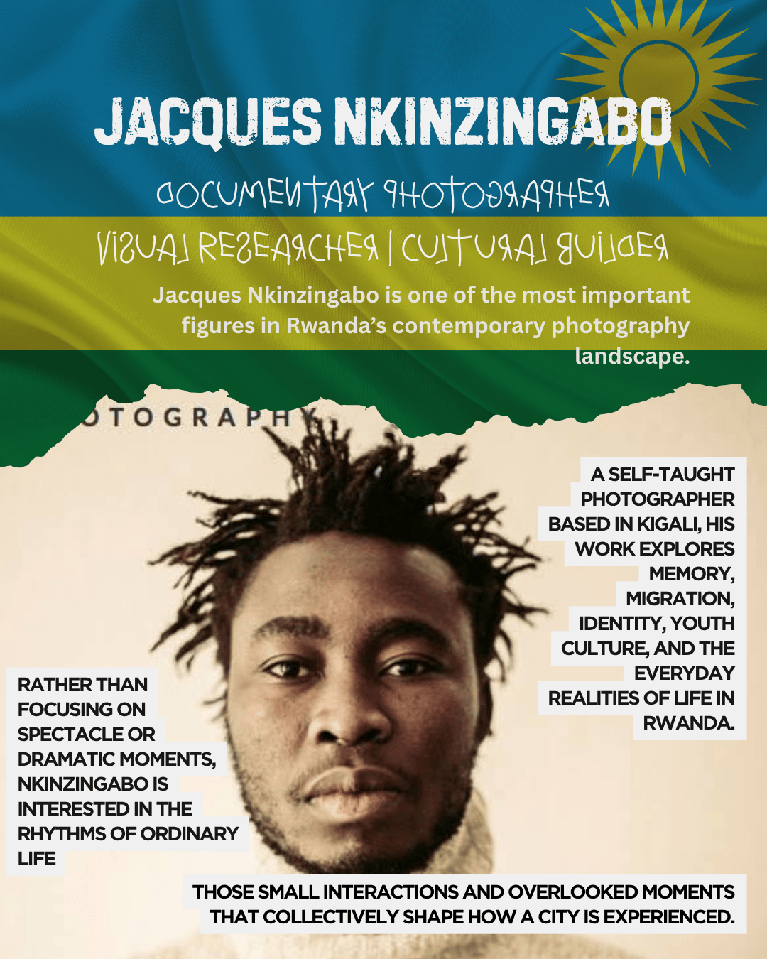 Portrait of Jacques Nkinzingabo, a self-taught documentary photographer from Kigali, Rwanda, surrounded by text about his work in contemporary photography and focus on ordinary life.