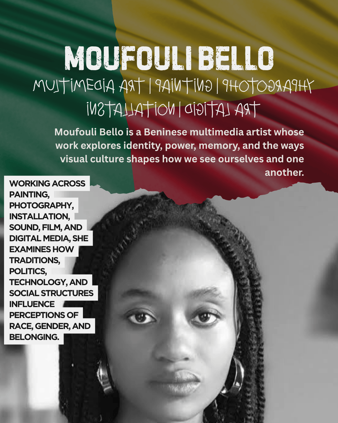 Portrait of Moufouli Bello, a Beninese multimedia artist, with a colorful background featuring the colors of the Beninese flag. The image highlights her focus on identity, power, and memory through various art forms.