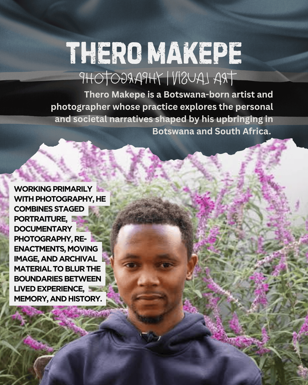 Portrait of Thero Makepe, a Botswana-born artist and photographer, amidst purple flowers, highlighting his artistic exploration of personal and societal narratives.