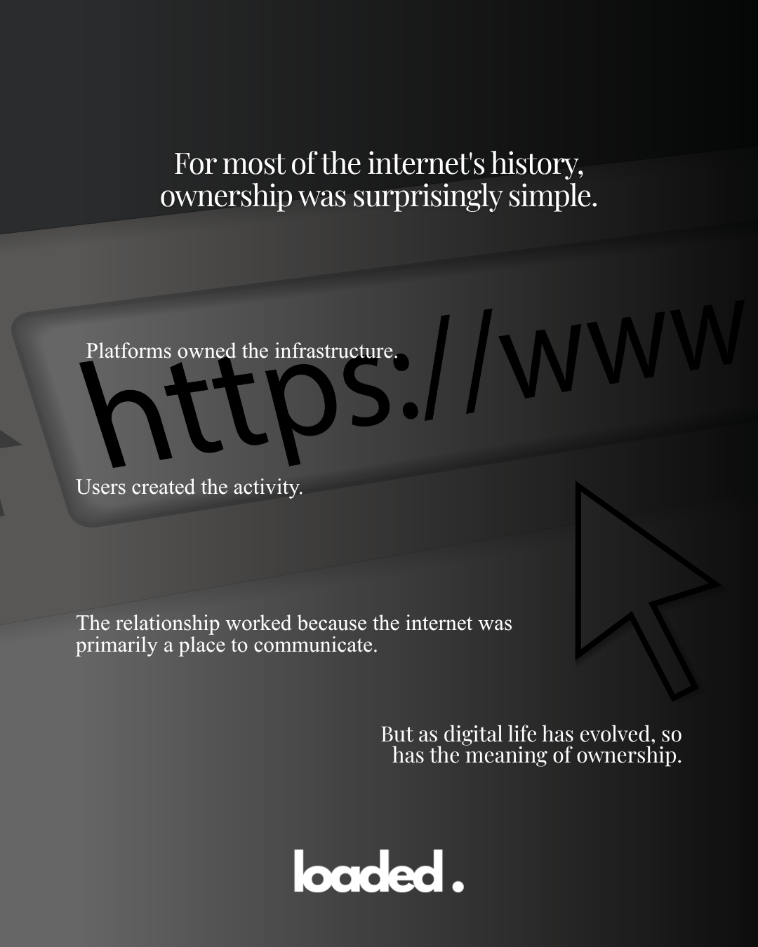 Text graphic discussing internet ownership and its evolution over time.