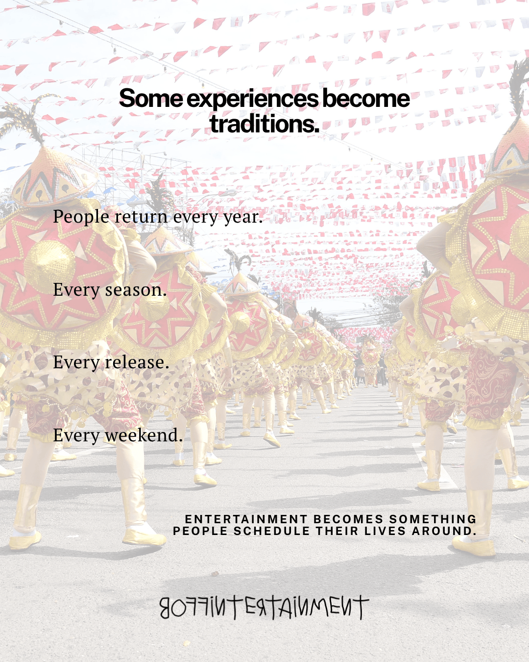 A vibrant street scene featuring dancers in colorful costumes parading under decorative banners, accompanied by text emphasizing traditions in entertainment.