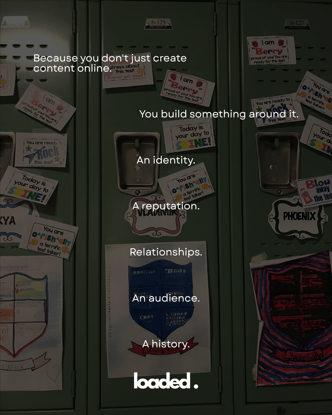 A close-up of green school lockers decorated with colorful motivational signs and notes. The text emphasizes building identity, reputation, and relationships through online content creation.