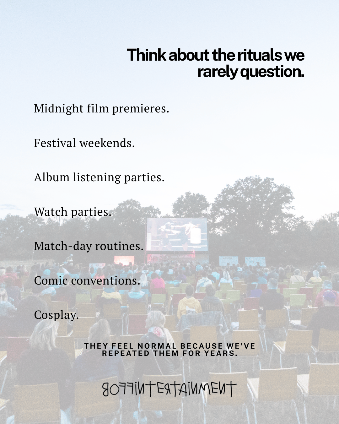 A promotional image featuring a list of cultural rituals such as film premieres, festival weekends, and cosplay, with an audience watching a screen in the background.