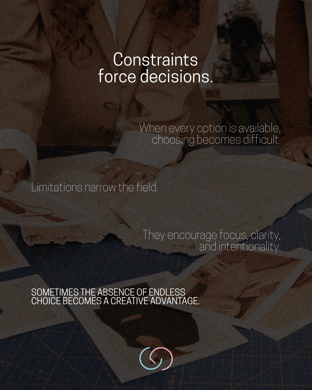 A close-up view of hands on a table covered with various photographs, accompanied by text that discusses the value of limitations in the decision-making process.